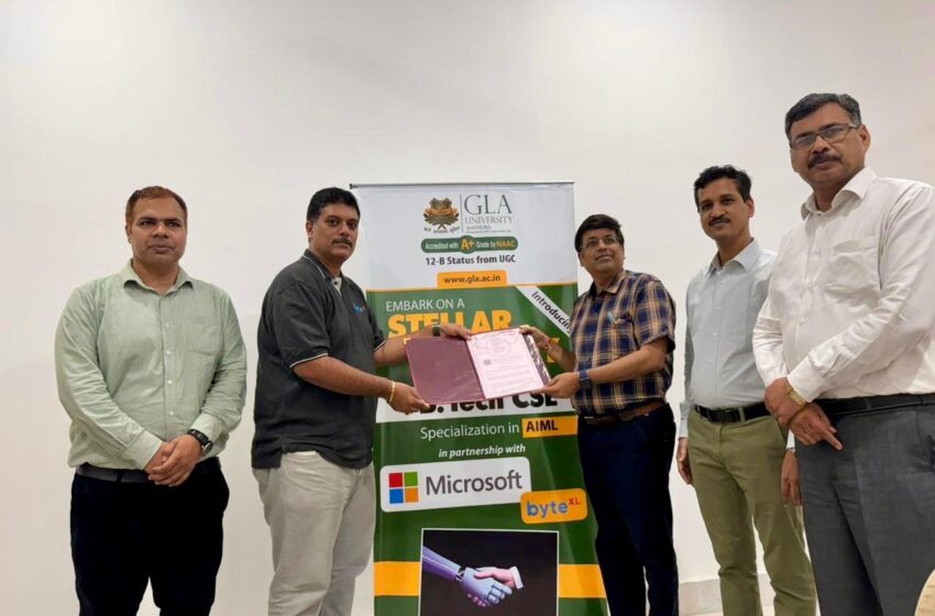  जीएलए यूनिवर्सिटी ने माइक्रोसॉफ्ट एवं बाइटएक्सएल के साथ साझेदारी की।