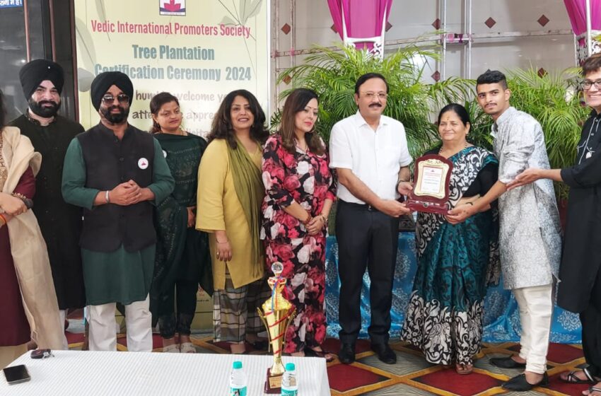  वैदिक इंटरनेशनल प्रमोटर्स संस्था ने 100 हरित वीर व हरित वीरांगनाओ को सम्मानित किया।