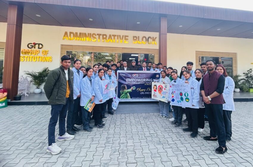  जीआरडी के नर्सिंग विद्यार्थियों ने मनाया राष्ट्रीय बालिका दिवस।